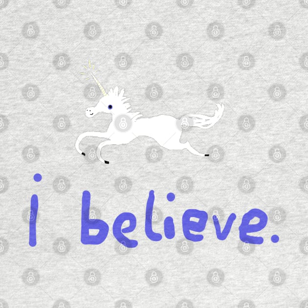 I Believe in Unicorns by Sophie Corrigan